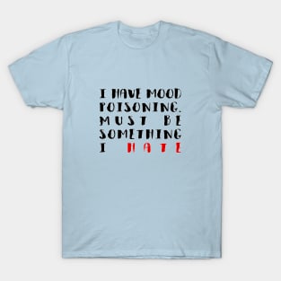 Mood T-Shirt